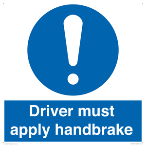 Driver must apply handbrake